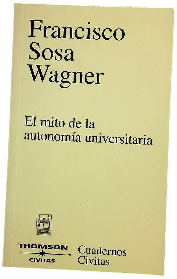 El mito de la autonomía universitaria