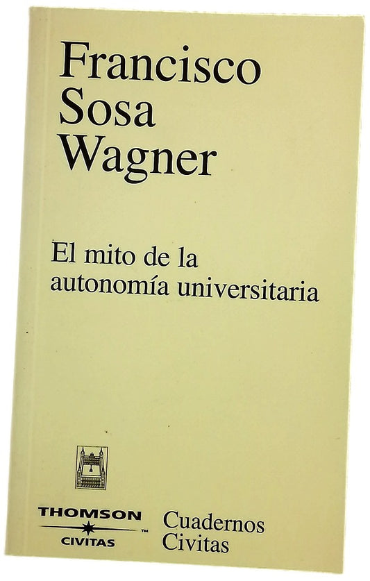 El mito de la autonomía universitaria