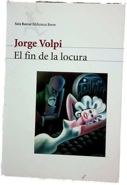 El fin de la locura