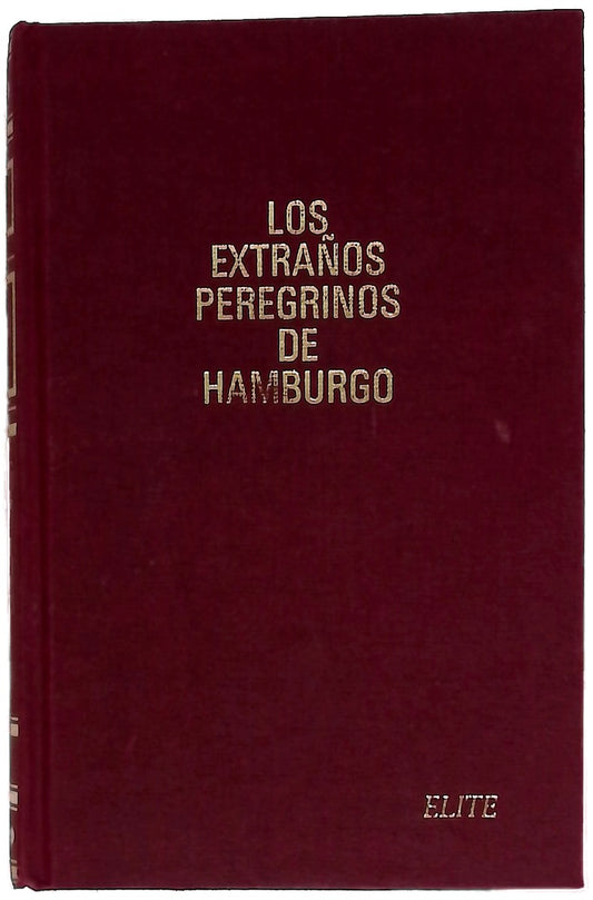 Los extraños peregrinos de Hamburgo