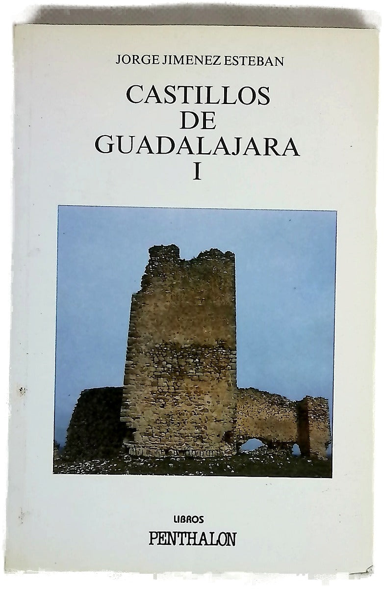Castillos de Guadalajara I