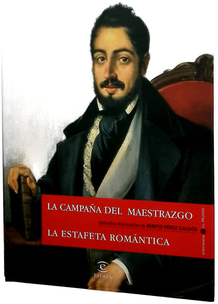 La campaña del Maestrazgo La estafeta romántica