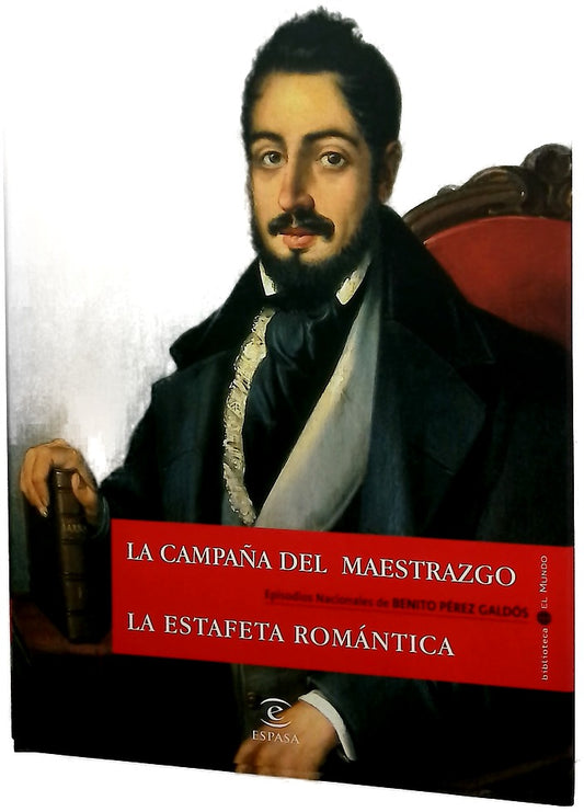 La campaña del Maestrazgo La estafeta romántica