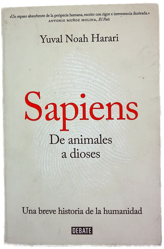 Sapiens, de animales a dioses : breve historia de la humanidad