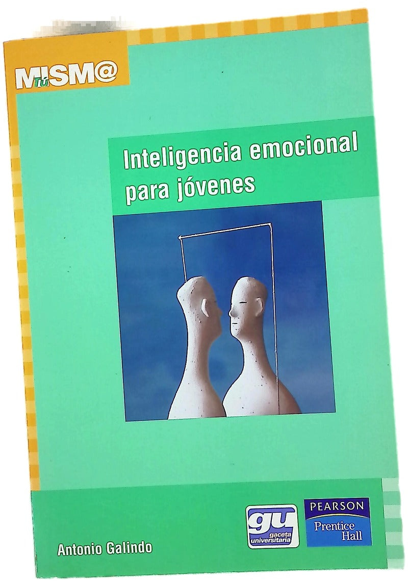 Inteligencia emocional para jóvenes programa práctico de entrenamiento emocional