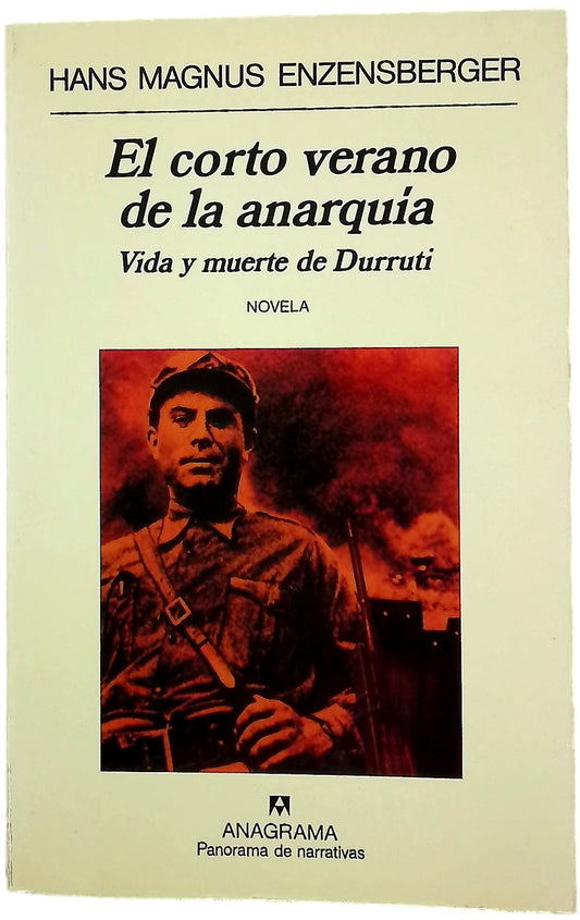 El corto verano de la anarquía vida y muerte de Durruti : novela
