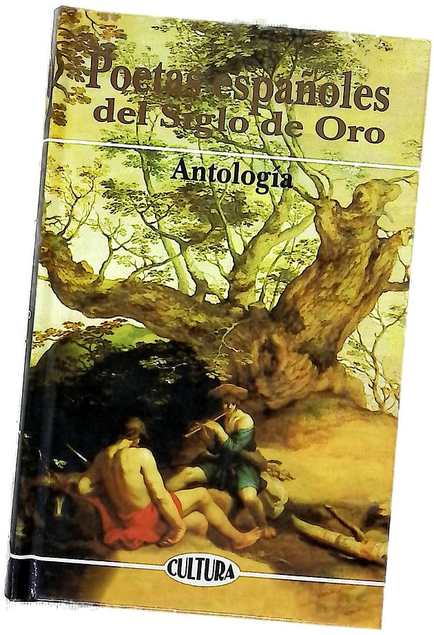 Poetas españoles del siglo de oro antología