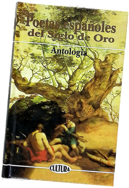Poetas españoles del siglo de oro antología
