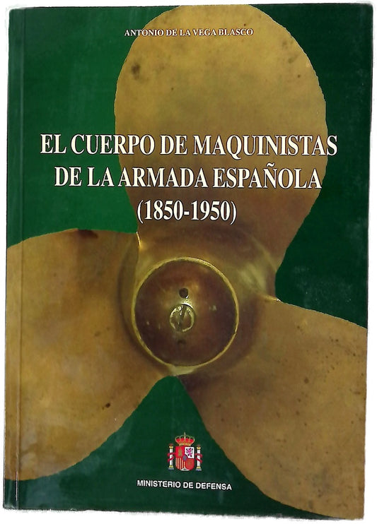 El cuerpo de maquinistas de la Armada Española (1850-1950)