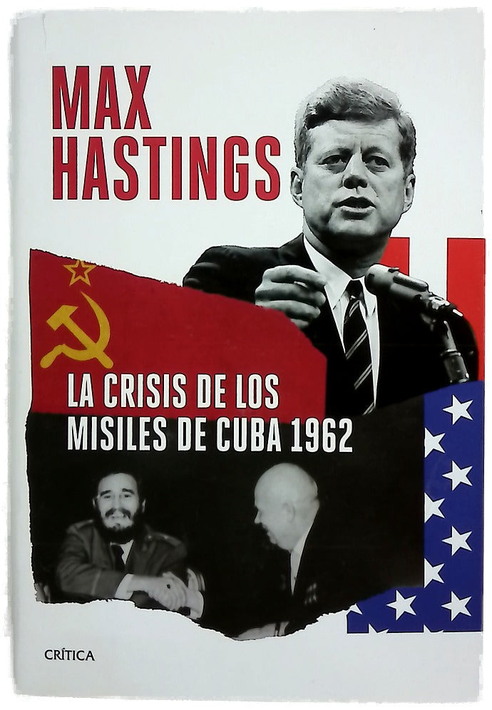 La crisis de los misiles de Cuba 1962