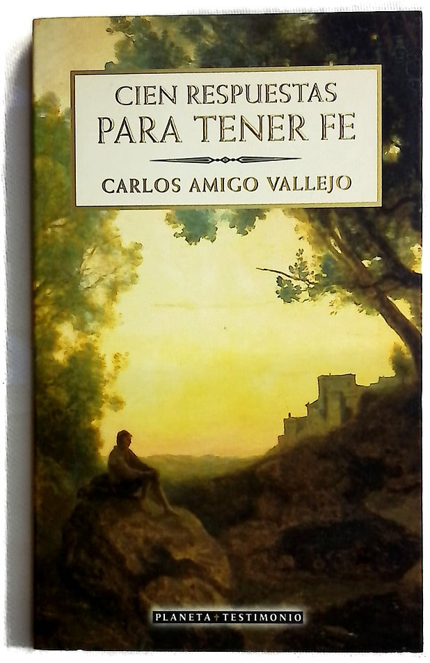 Cien respuestas para tener fe