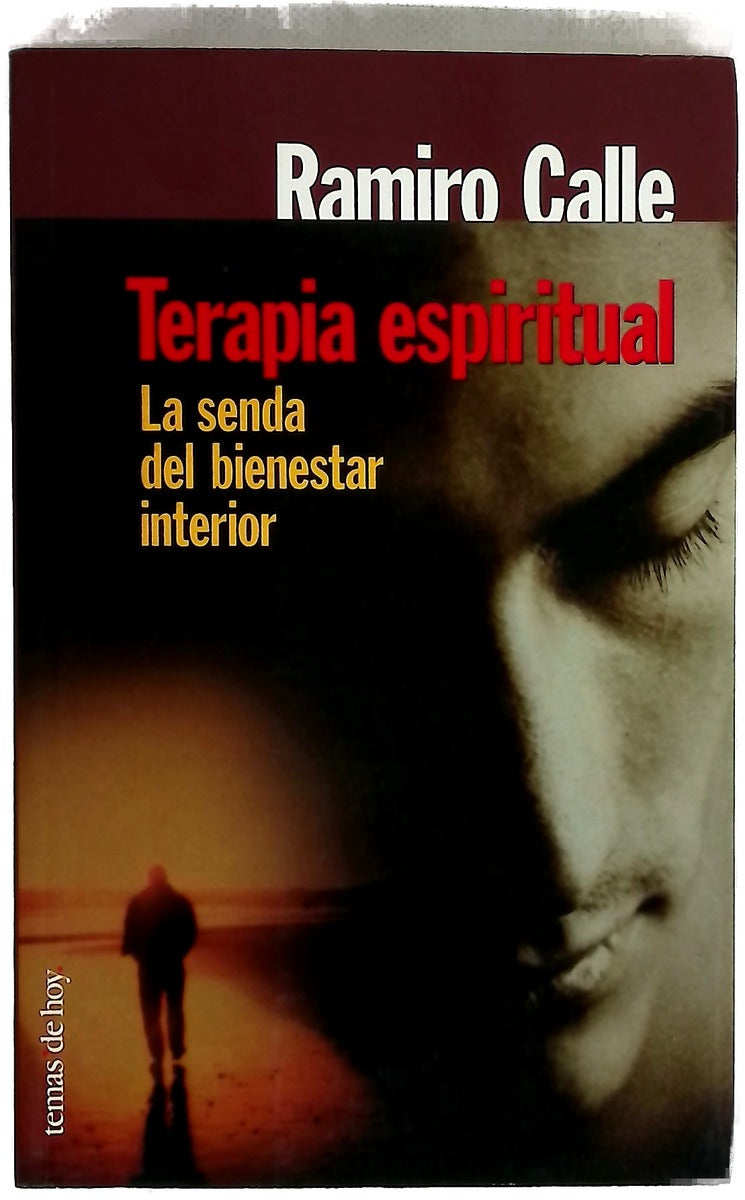 Terapia espiritual la senda del bienestar interior