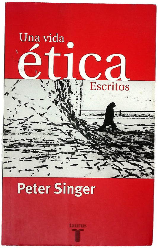 Una vida ética escritos