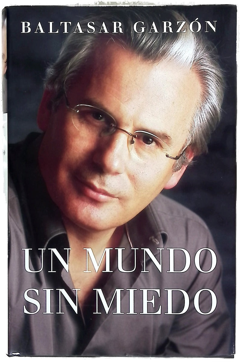 Un mundo sin miedo
