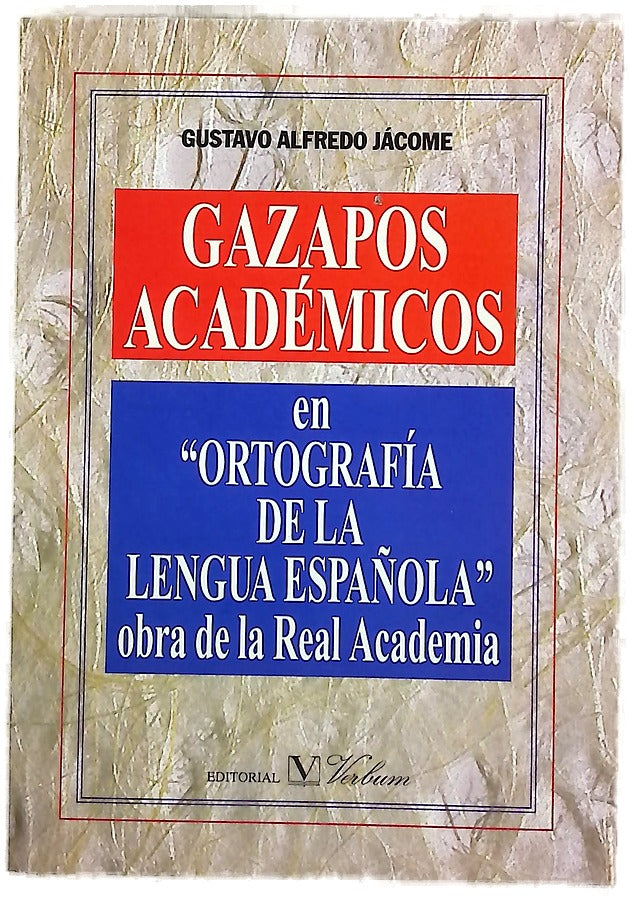 Gazapos académicos en "Ortografía de la lengua española" (1999)