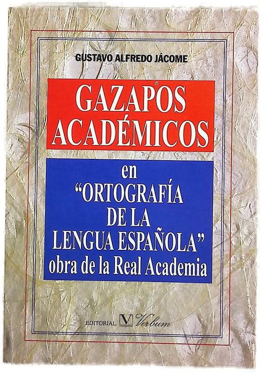 Gazapos académicos en "Ortografía de la lengua española" (1999)