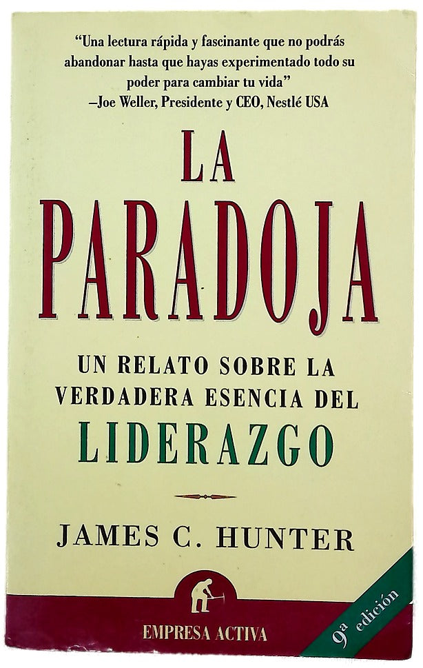 La paradoja un relato sobre la verdadera esencia del liderazgo