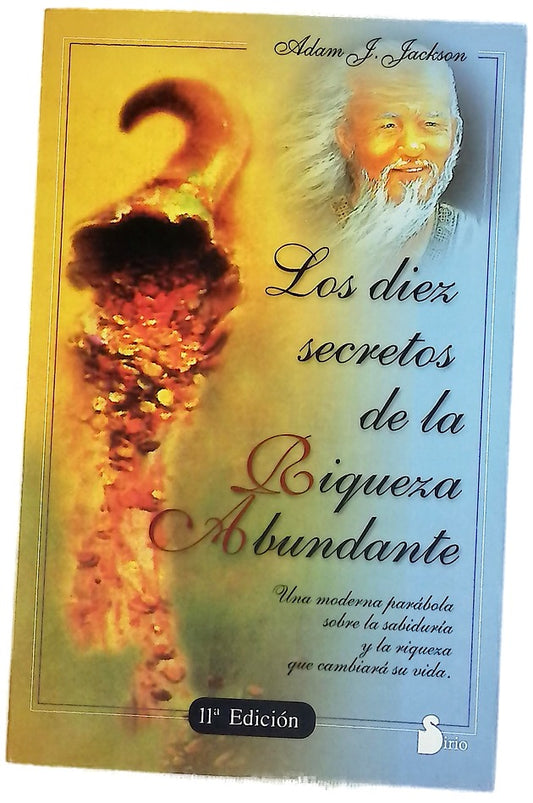 Los diez secretos de la riqueza abundante