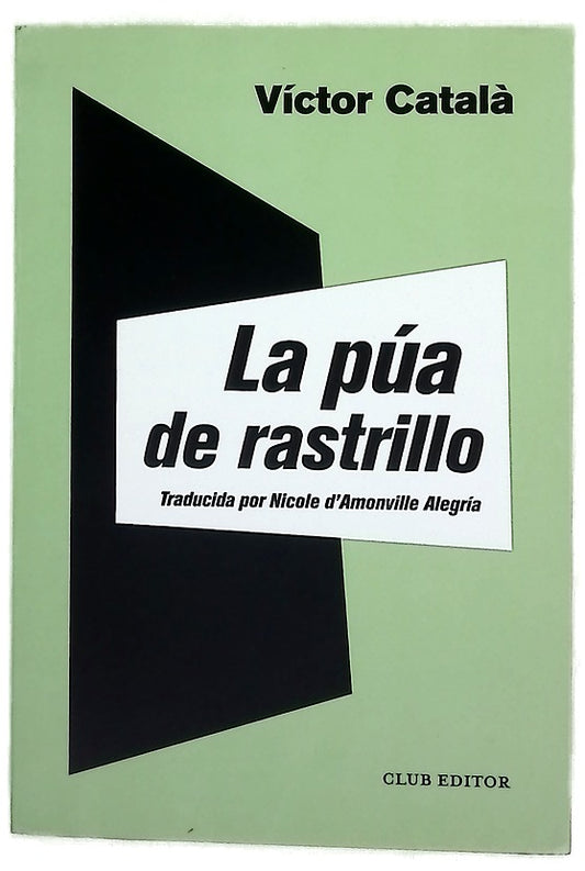 La púa de rastrillo y otros cuentos ; seguidos de La infanticida
