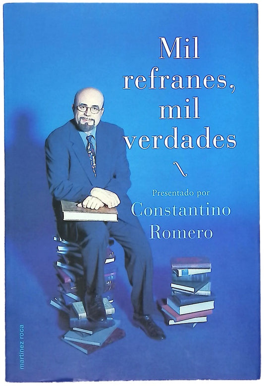 Mil refranes, mil verdades