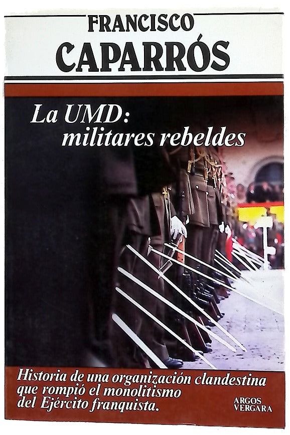 La UMD, militares rebeldes