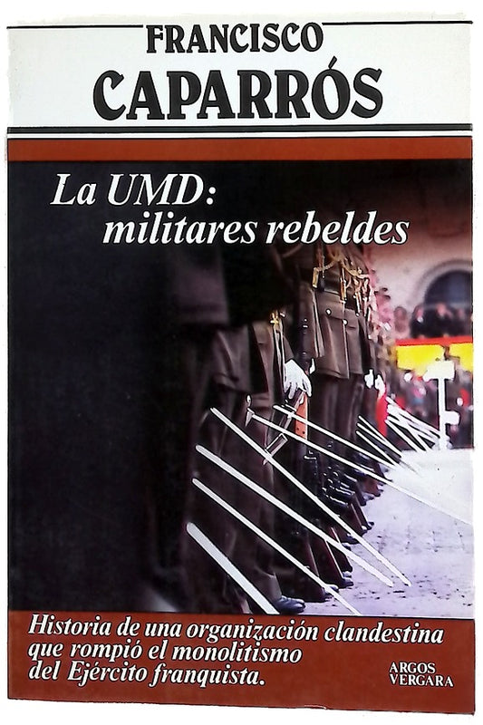 La UMD, militares rebeldes