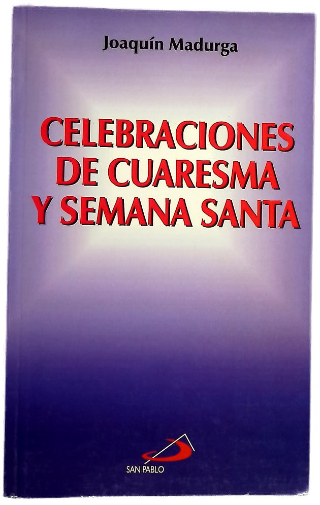 Celebraciones de cuaresma y Semana Santa