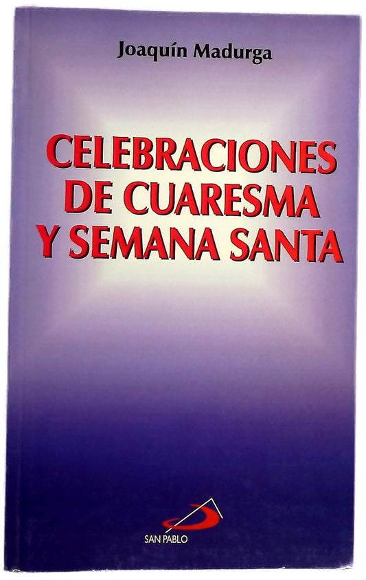 Celebraciones de cuaresma y Semana Santa