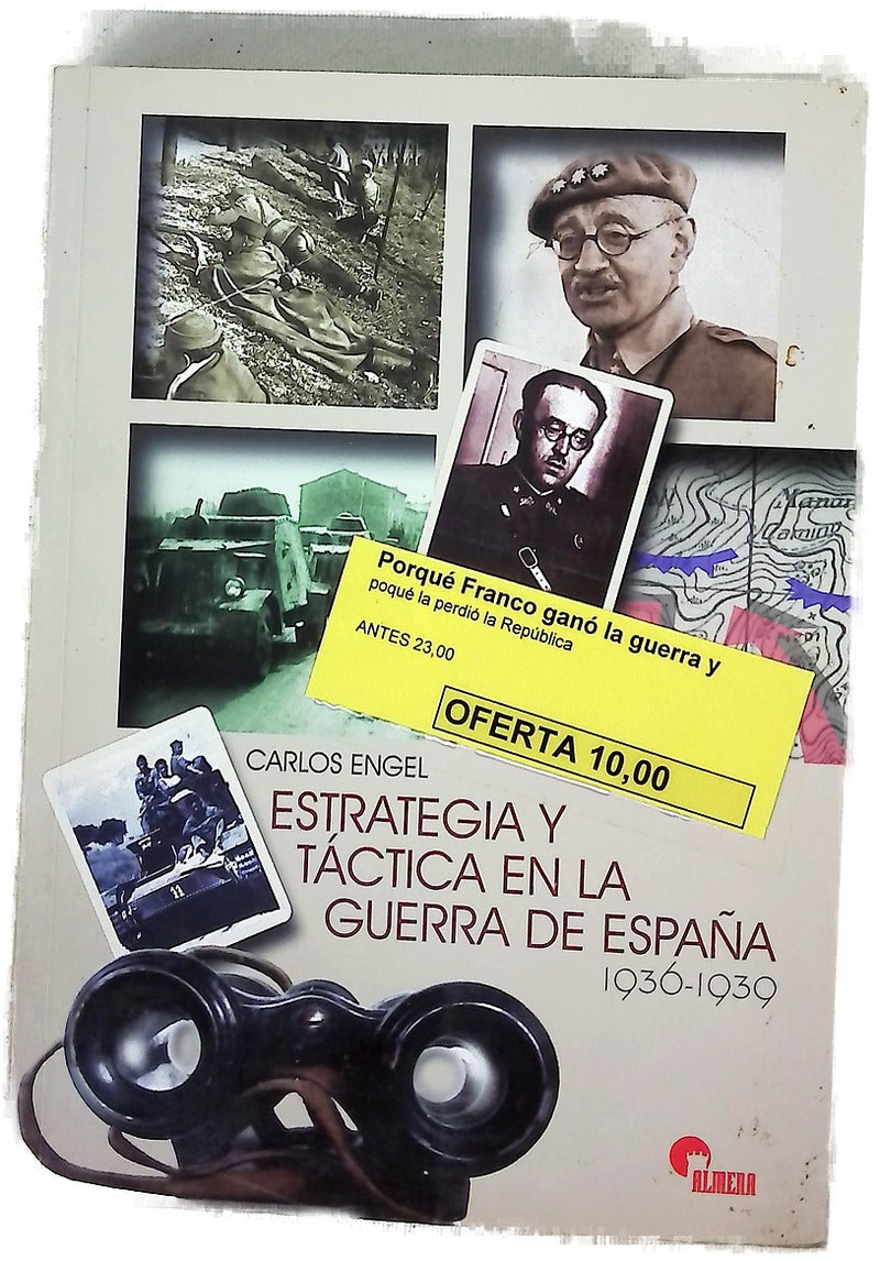 Estrategia y táctica en la guerra de España, 1936-1939