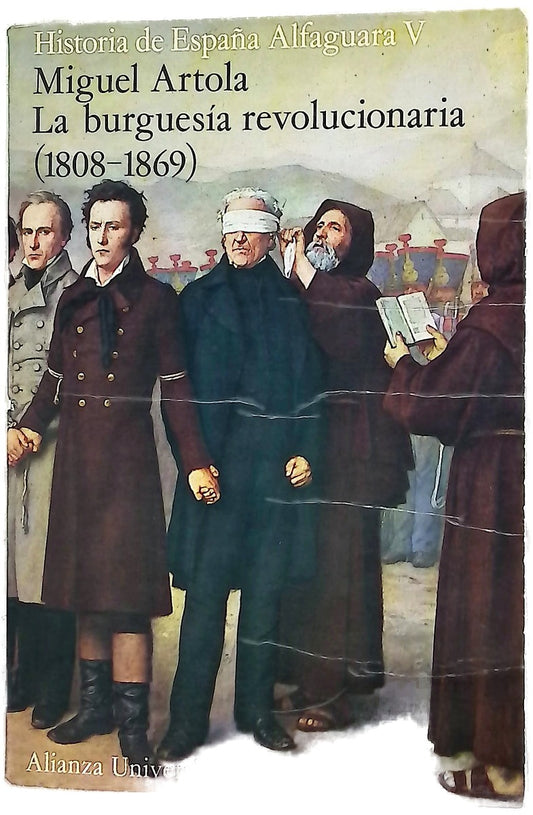 La burguesía revolucionaria (1808-1869)
