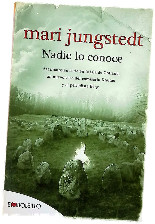 Nadie lo conoce asesinatos en serie en la isla de Gotland, un nuevo caso del comisario Knutas y el periodista Berg