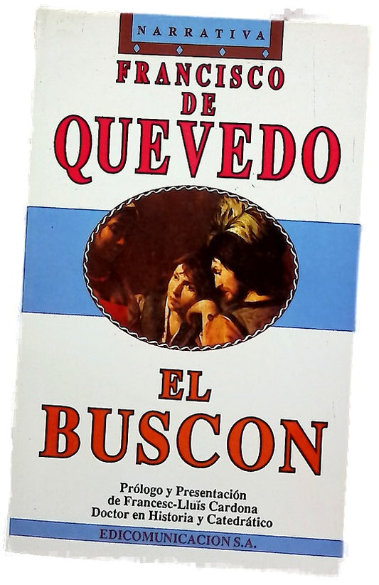 Historia de la vida del Buscón llamado Don Pablos