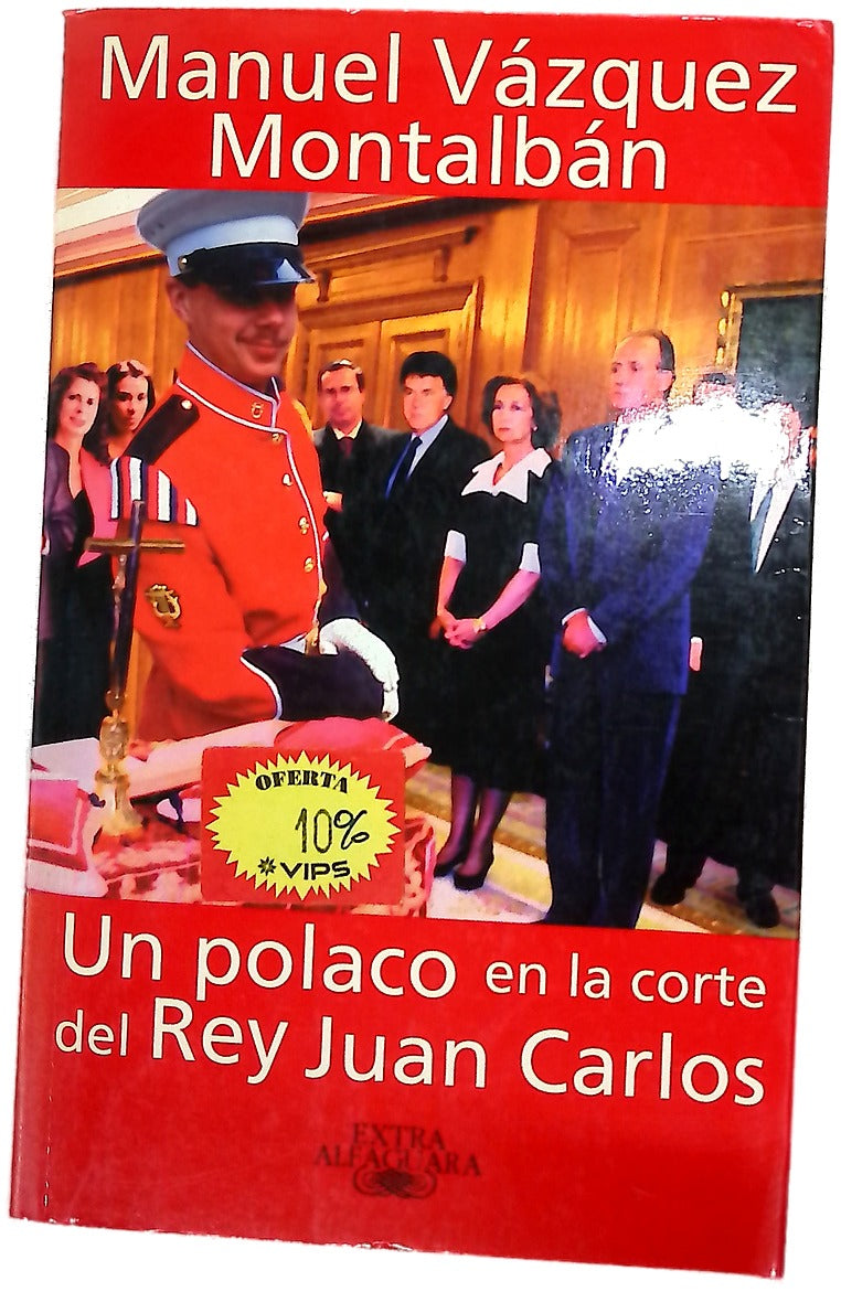 Un polaco en la corte del Rey Juan Carlos
