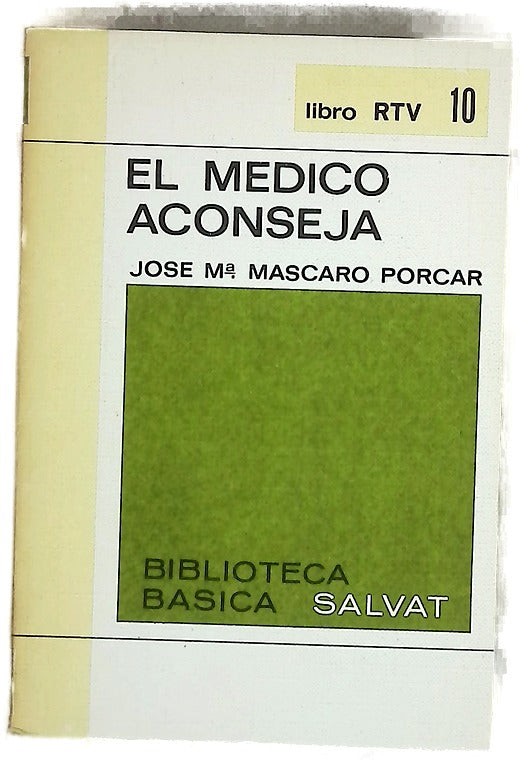 El médico aconseja