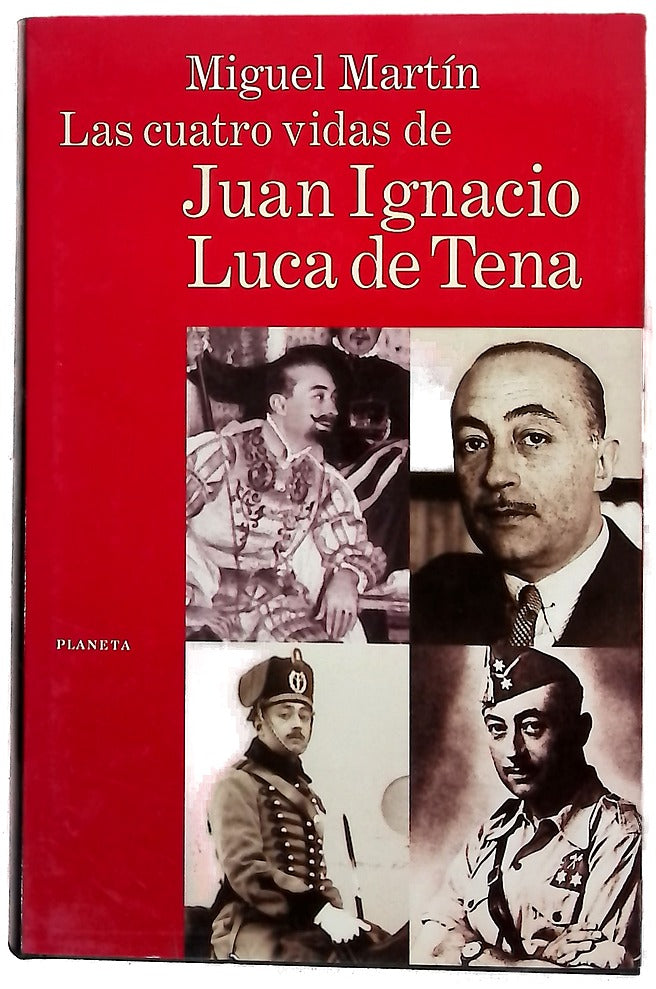 Las cuatro vidas de Juan Ignacio Luca de Tena