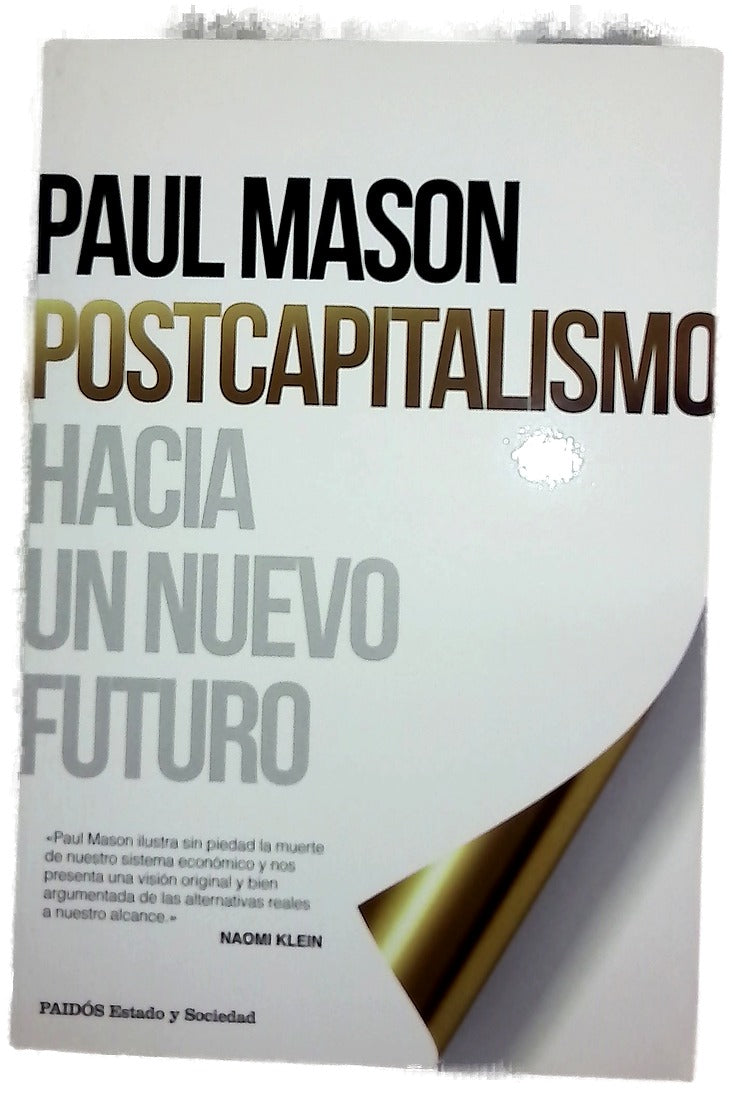 Postcapitalismo : hacia un nuevo futuro