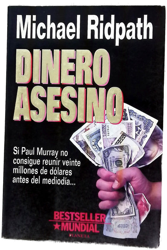 Dinero asesino