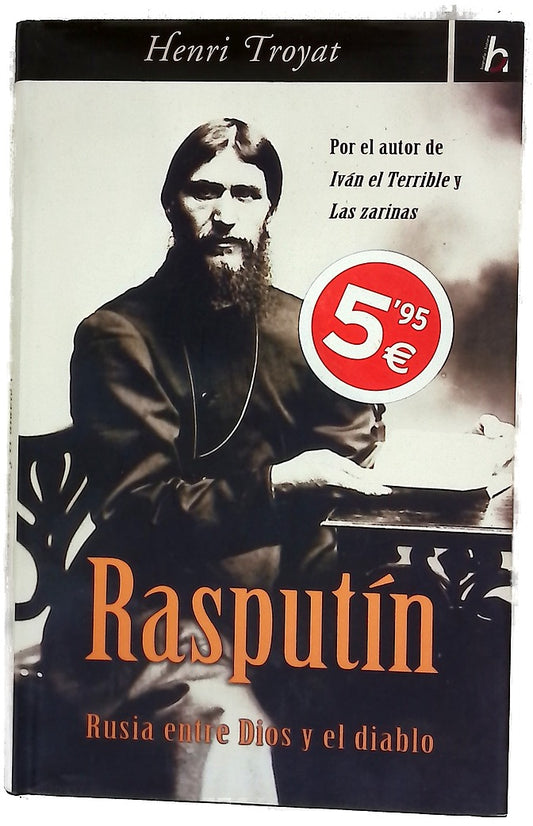 Rasputín Rusia entre Dios y el demonio