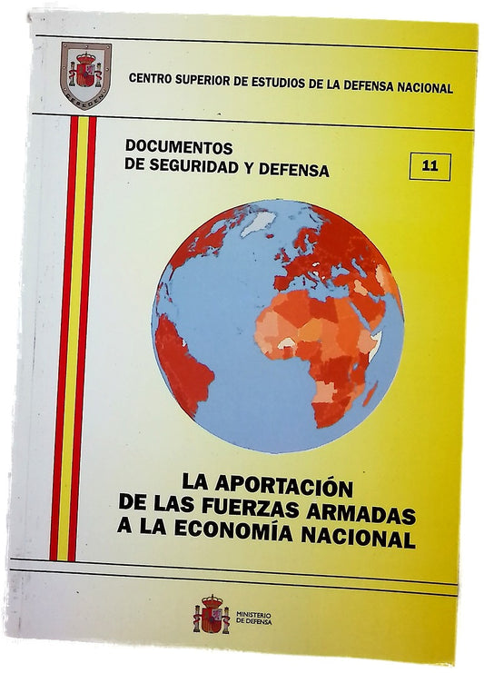 La aportación de las Fuerzas Armadas a la economía nacional