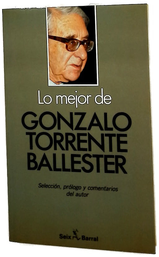 Lo mejor de Gonzalo Torrente Ballester