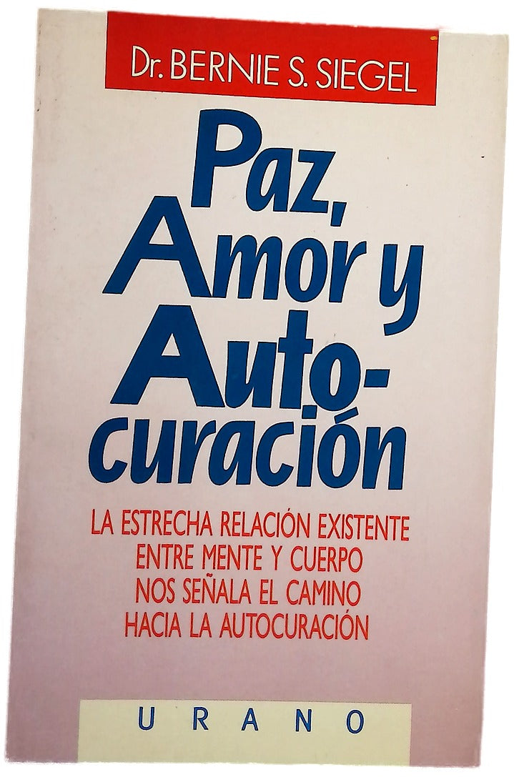 Paz, amor y autocuración
