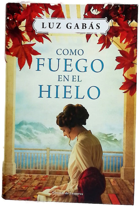 Como fuego en el hielo