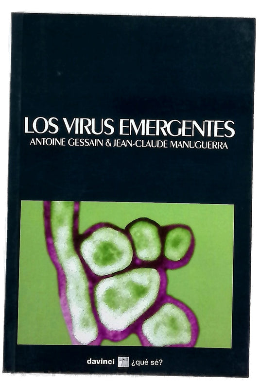 Los virus emergentes sida, SRAS, ébola, gripe aviar--