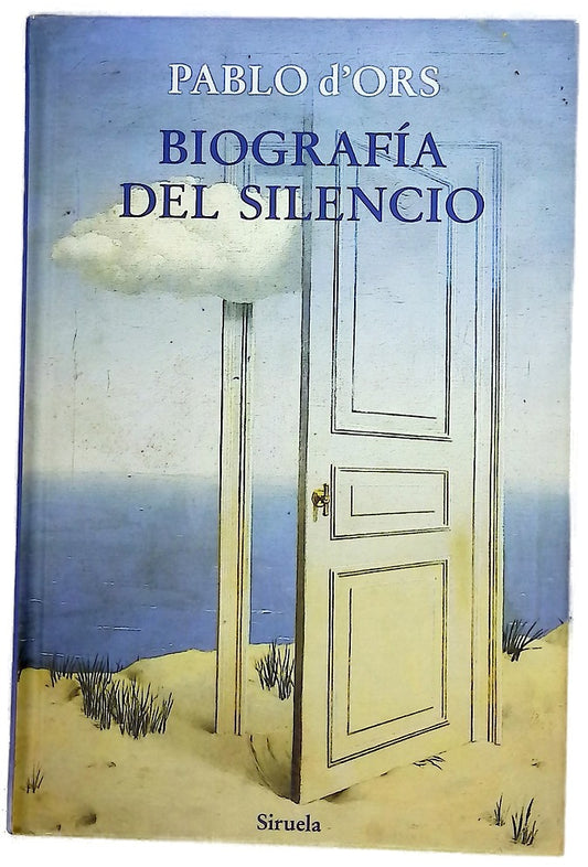 Biografía del silencio : breve ensayo sobre meditación