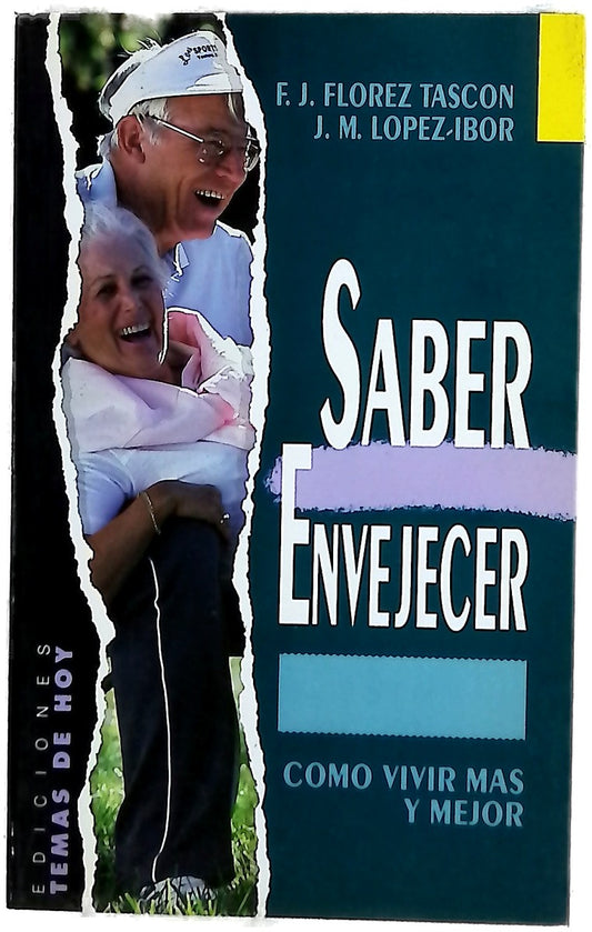 Saber envejecer