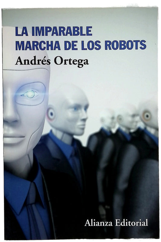 La imparable marcha de los robots