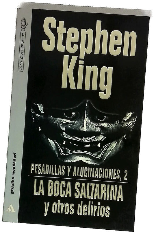 La boca saltarina y otros delirios