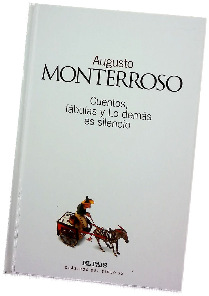 Cuentos, fábulas y lo demás es silencio