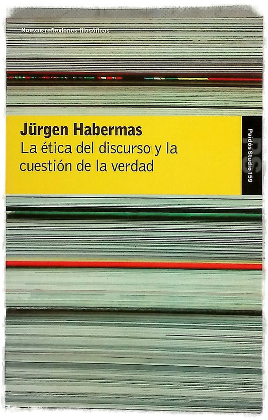 La ética del discurso y la cuestión de la verdad