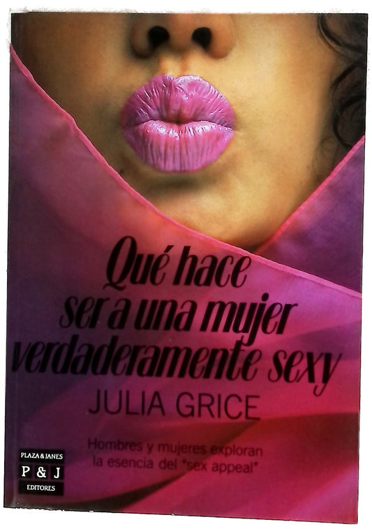 Qué hace ser a una mujer verdaderamente sexy